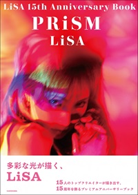 【LiSA】LiSA 15th Anniversary Book PRiSM